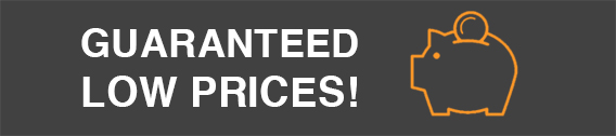 Gauranteed Low Prices!
